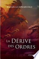 La Dérive des ordres