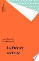 La Dérive sectaire