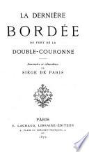 La dernière bordée du fort de la Double-Couronne