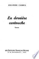 La dernière cartouche