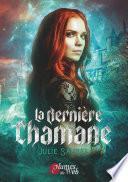 La dernière Chamane