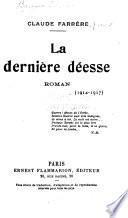 La dernière déesse