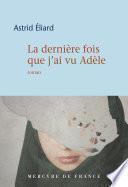 La dernière fois que j’ai vu Adèle