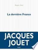 La dernière France