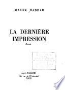 La dernière impression