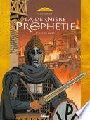 La Dernière Prophétie -