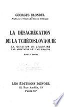 La désagrégation de la Tchécoslovaquie