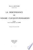 La descendance de Madame Clicquot-Ponsardin