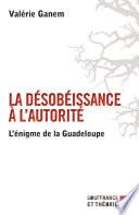 La désobéissance à l'autorité