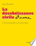 La désobéissance civile et nous