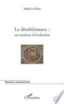 La désobéissance : un moteur d'évolution