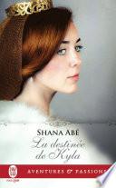 La destinée de Kyla