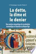 La dette, la dîme et le denier