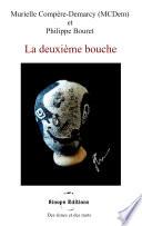 La deuxième bouche