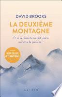La deuxième montagne : Si la réussite n'était pas là où vous le pensiez ?