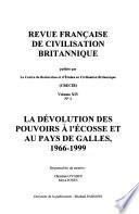 La dévolution des pouvoirs à l'Écosse et au pays de Galles, 1966-1999