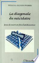La diagonale du suicidaire