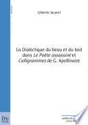 La Dialectique du beau et du laid dans Le Poète assassiné etCalligrammes de G. Apollinaire