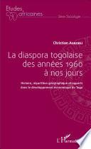 La diaspora togolaise des années 1960 à nos jours