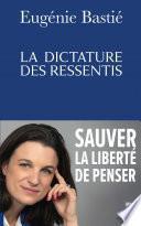 La dictature des ressentis