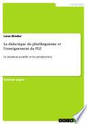 La didactique du plurilinguisme et l'enseignement du FLE