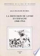 La diffusion du livre en Espagne, 1868-1914