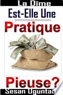 La Dîme Est-Elle Une Pratique Pieuse ?