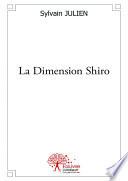 La Dimension Shiro