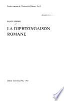 La diphtongaison romane