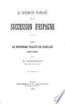 La diplomatie française et la succession d'Espagne