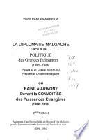 La diplomatie malgache face à la politique des grandes puissances (1882-1895)