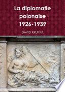 La diplomatie polonaise 1926 - 1939
