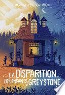 La disparition des enfants Greystone