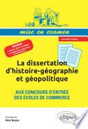 La dissertation d’histoire-géographie et géopolitique aux concours d’entrée des écoles de commerce • Prépas ECS • nouvelle édition