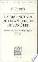 La distinction de l'étant fini et de son être