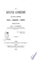 La Divine Comedie Enfer, Purgatoire, Paradis de Dante Alighieri