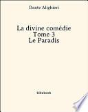 La divine comédie - Tome 3 - Le Paradis