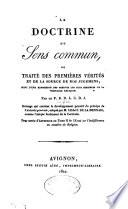 La doctrine du sens commun ou traite des premieres verites et de la source de nos jugemens (etc.)