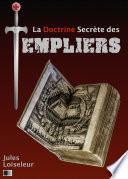 La Doctrine secrète des Templiers