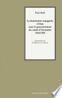 La domination espagnole à Oran sous le gouvernement du comte d'Alcaudete, 1534-1558