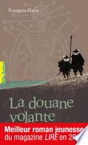 La douane volante
