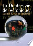 La Double vie de Véronique, au cœur du film de Kieslowski