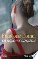 La Douceur assassine