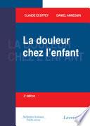 La douleur chez l'enfant (2e ed.)