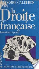 La Droite française : formation et projet