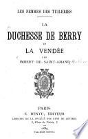 La duchesse de Berry et la Vendée