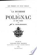 La duchesse de Polignac et son temps par H. Schlesinger