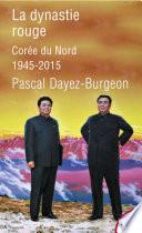 La dynastie rouge