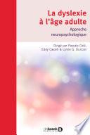 La dyslexie à l'âge adulte