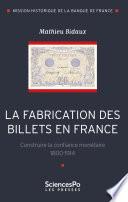 La fabrication des billets en France